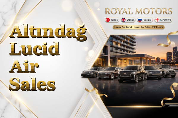 Altındağ Lucid Air Sales