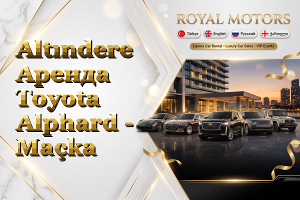 Altındere Аренда Toyota Alphard - Maçka