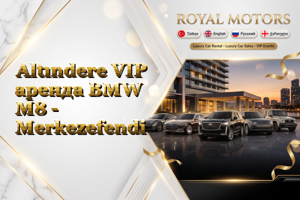 Altındere VIP аренда BMW M8 - Merkezefendi