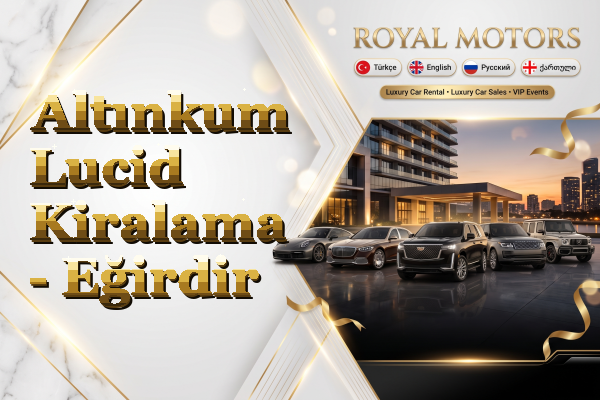 Altınkum Lucid Kiralama - Eğirdir