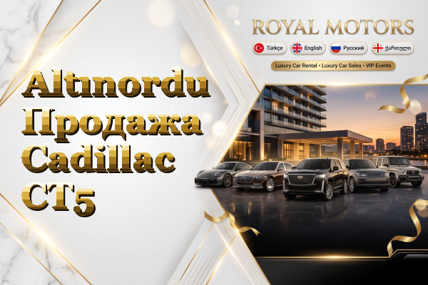 Altınordu Продажа Cadillac CT5