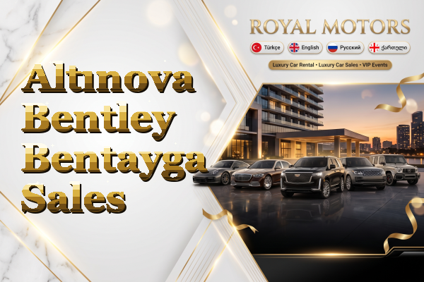 Altınova Bentley Bentayga Sales