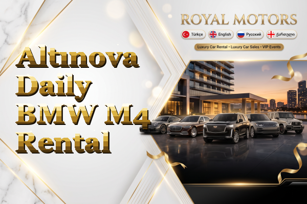 Altınova Daily BMW M4 Rental