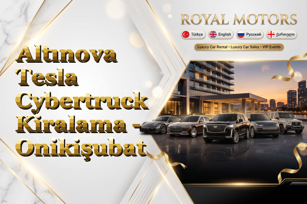 Altınova Tesla Cybertruck Kiralama - Onikişubat