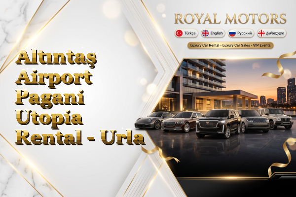 Altıntaş Airport Pagani Utopia Rental - Urla