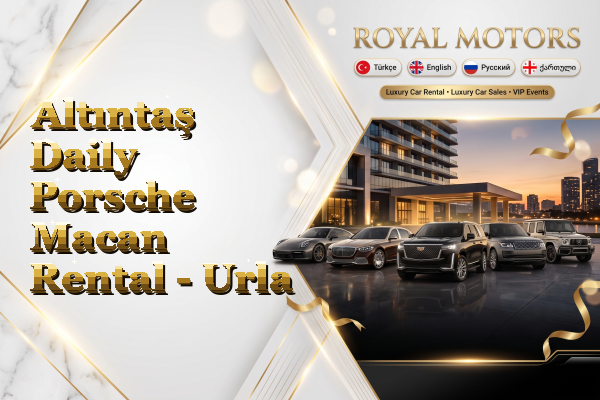 Altıntaş Daily Porsche Macan Rental - Urla