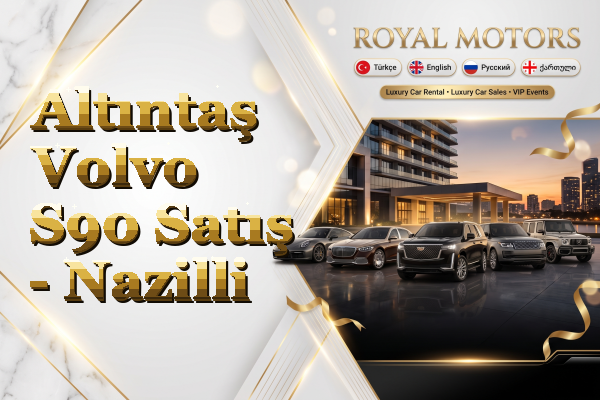Altıntaş Volvo S90 Satış - Nazilli