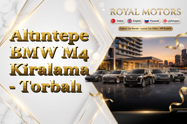 Altıntepe BMW M4 Kiralama - Torbalı