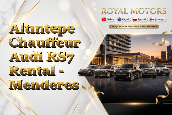Altıntepe Chauffeur Audi RS7 Rental - Menderes