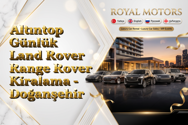 Altıntop Günlük Land Rover Range Rover Kiralama - Doğanşehir