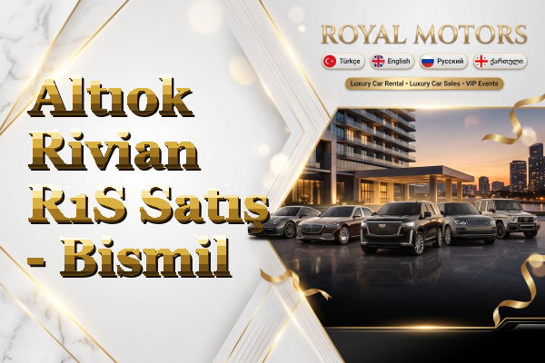 Altıok Rivian R1S Satış - Bismil