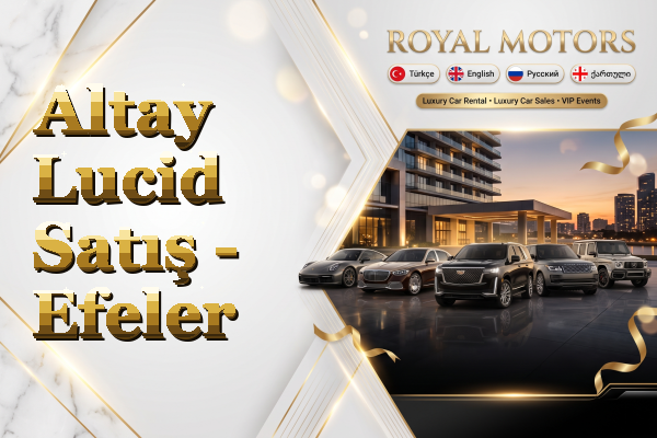 Altay Lucid Satış - Efeler