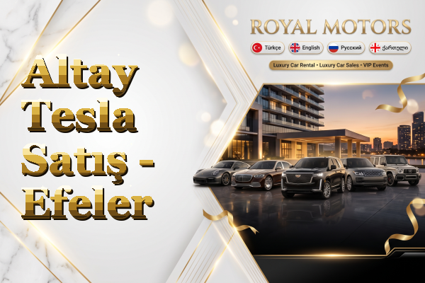 Altay Tesla Satış - Efeler
