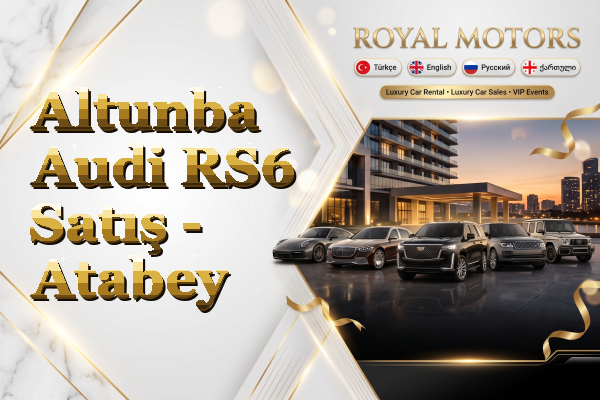 Altunba Audi RS6 Satış - Atabey