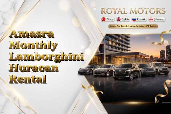 Amasra Monthly Lamborghini Huracan Rental