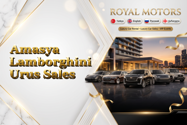 Amasya Lamborghini Urus Sales