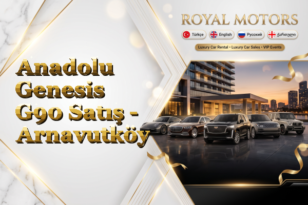 Anadolu Genesis G90 Satış - Arnavutköy