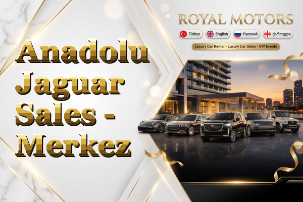 Anadolu Jaguar Sales - Merkez