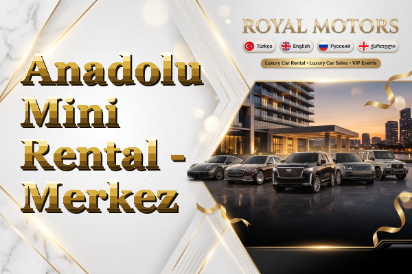 Anadolu Mini Rental - Merkez