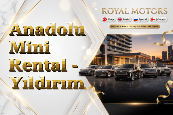 Anadolu Mini Rental - Yıldırım