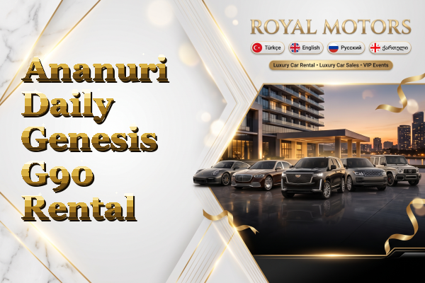 Ananuri Daily Genesis G90 Rental
