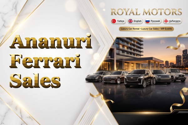 Ananuri Ferrari Sales