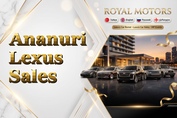 Ananuri Lexus Sales
