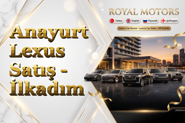 Anayurt Lexus Satış - İlkadım