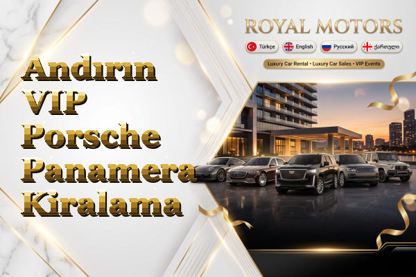 Andırın VIP Porsche Panamera Kiralama