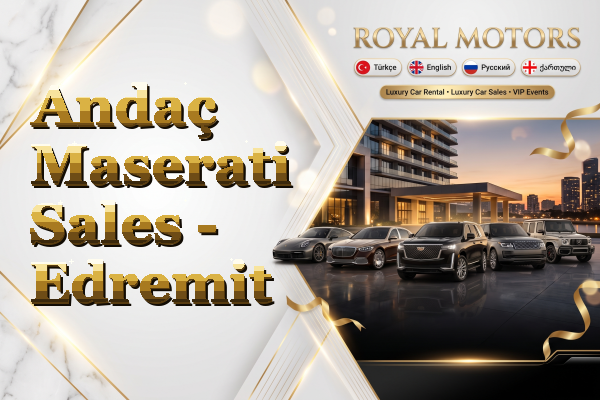 Andaç Maserati Sales - Edremit