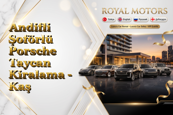 Andifli Şoförlü Porsche Taycan Kiralama - Kaş