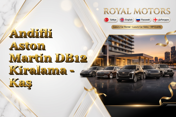 Andifli Aston Martin DB12 Kiralama - Kaş
