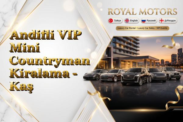 Andifli VIP Mini Countryman Kiralama - Kaş