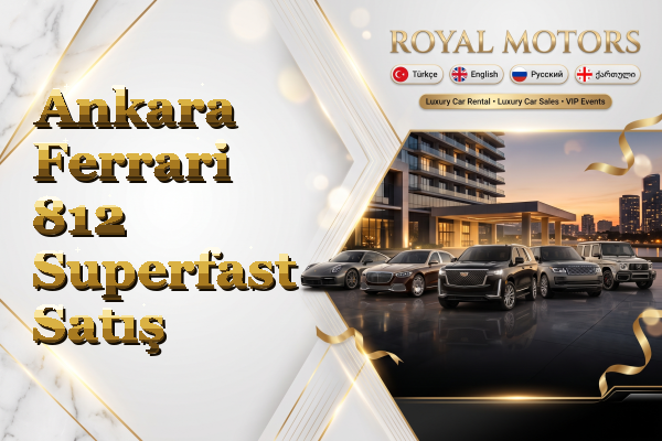Ankara Ferrari 812 Superfast Satış