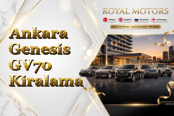 Ankara Genesis GV70 Kiralama