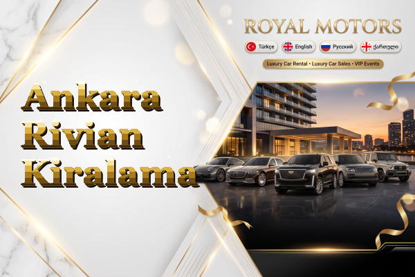 Ankara Rivian Kiralama