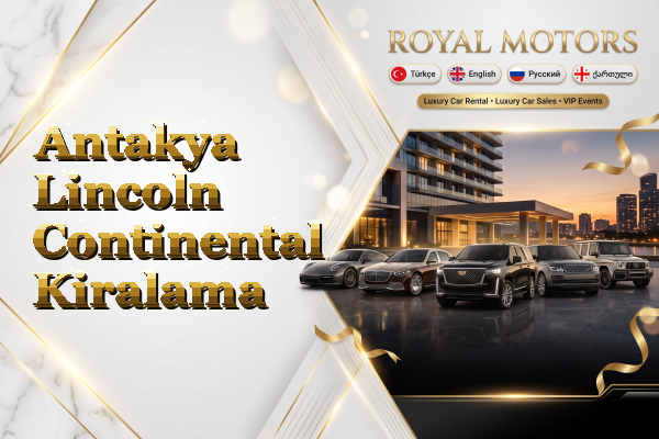 Antakya Lincoln Continental Kiralama