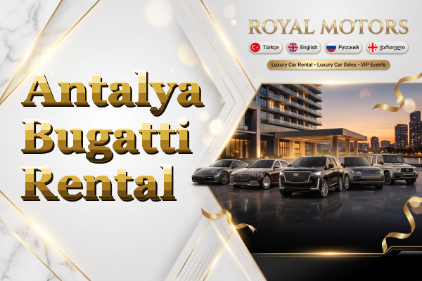 Antalya Bugatti Rental