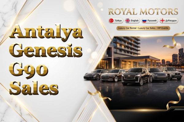 Antalya Genesis G90 Sales