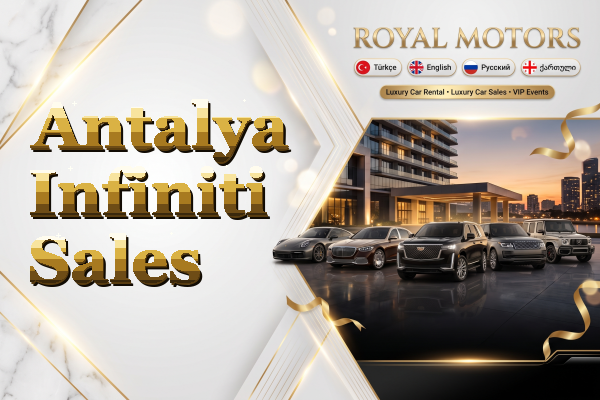 Antalya Infiniti Sales