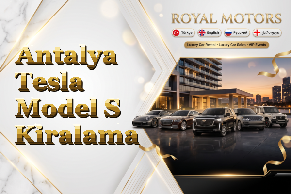 Antalya Tesla Model S Kiralama