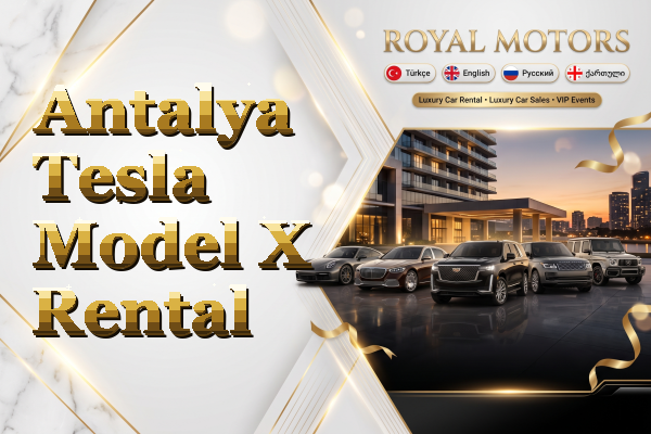 Antalya Tesla Model X Rental