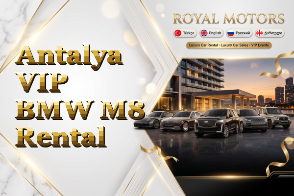 Antalya VIP BMW M8 Rental