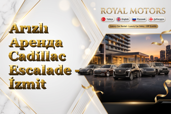 Arızlı Аренда Cadillac Escalade - İzmit