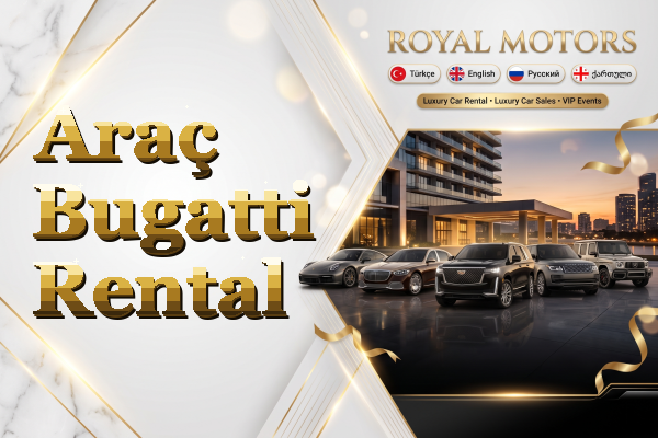 Araç Bugatti Rental