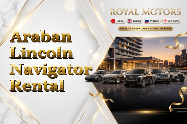 Araban Lincoln Navigator Rental