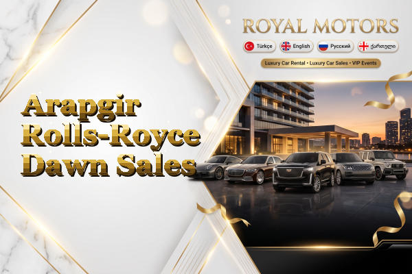 Arapgir Rolls-Royce Dawn Sales