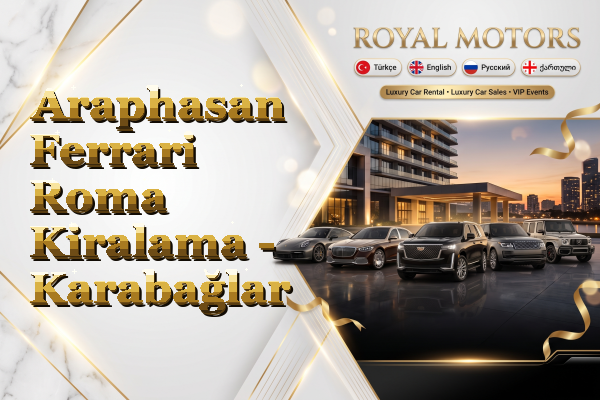 Araphasan Ferrari Roma Kiralama - Karabağlar