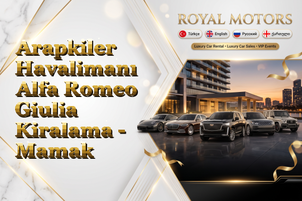 Arapkiler Havalimanı Alfa Romeo Giulia Kiralama - Mamak