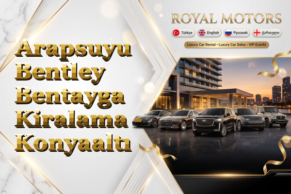 Arapsuyu Bentley Bentayga Kiralama - Konyaaltı